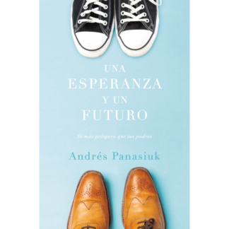 Una Esperanza y Un Futuro